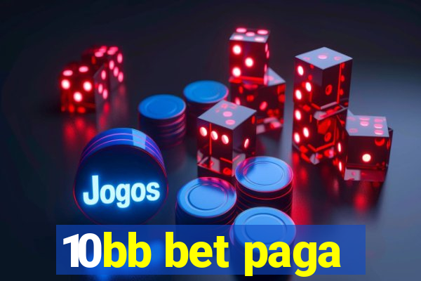 10bb bet paga